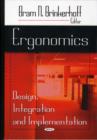 Ergonomics : Design, Integration & Implementation - Book