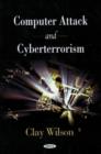 Computer Attack & Cyberterrorism - Book