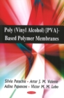 Poly (Vinyl Alcohol) [PVA]-Based Polymer Membranes - Book