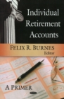 Individual Retirement Accounts : A Primer - Book