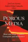 Porous Media : Heat & Mass Transfer, Transport & Mechanics - Book