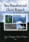 New Permafrost & Glacier Research - Book