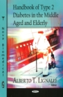 Handbook of Type II Diabetes in the Middle Aged & Elderly - Book