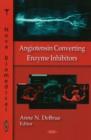 Angiotensin Converting Enzyme Inhibitors - Book