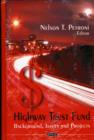 Highway Trust Fund : Background, Issues & Projects - Book