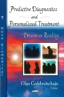 Predictive Diagnostics & Personalized Treatment : Dream or Reality - Book