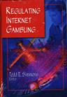 Regulating Internet Gambling - Book