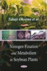 Nitrogen Fixation & Metabolism in Soybean Plants - Book