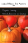 Organic Farming : Methods, Economics & Structure - Book