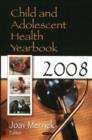 Child & Adolescent Health Yearbook 2008 - Book