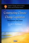 Constructing Climate Change Legislation : Background & Issues - Book