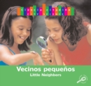 Pequenos vecinos : Little Neighbors - eBook
