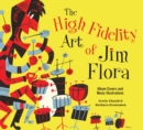 The High Fidelity Art Of Jim Flora - Book