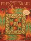 French Braid Obsession : New Ideas for the Imaginative Quilter - eBook