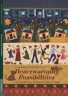 Heartwarming Possibilities : 4 Quilt Projects to Celebrate Family & Friends - eBook