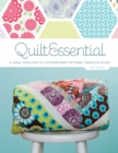 QuiltEssential : A Visual Directory of Contemporary Patterns, Fabrics, and Colors - eBook