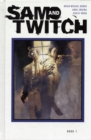 Sam and Twitch: The Complete Collection Book 1 - Book