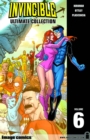 Invincible: The Ultimate Collection Volume 6 - Book
