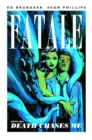 Fatale Volume 1: Death Chases Me - Book