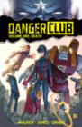 Danger Club Volume 1 - Book