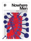 Nowhere Men Volume 1: Fates Worse Than Death - Book