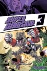 Super Dinosaur Vol. 3 - eBook