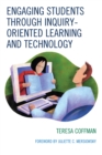 Engaging Students through Inquiry-Oriented Learning and Technology - Book