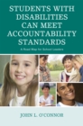 Students with Disabilities Can Meet Accountability Standards : A Roadmap for School Leaders - eBook