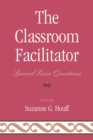 The Classroom Facilitator : Special Issue Questions - Book