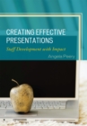 Creating Effective Presentations : Staff Development with Impact - Book