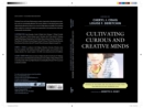 Cultivating Curious and Creative Minds : The Role of Teachers and Teacher Educators, Part I - Book