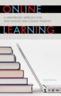 Online Learning : A User-Friendly Approach for High School and College Students - Book