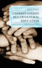 Understanding Multicultural Education : Equity for All Students - Book