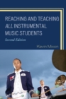 Reaching and Teaching All Instrumental Music Students - Book