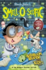 Uncle John's Smell-O-Scopic Bathroom Reader For Kids Only! - eBook