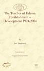 The Torches of Edessa: Establishment - Development 1924-2004 - Book