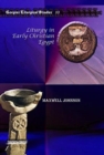 Liturgy in Early Christian Egypt - Book