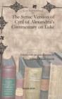 The Syriac Version of Cyril of Alexandria's Commentary on Luke - Book