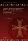 Collection of Historical Documents in Relation with the Syriac Orthodox Community in the Late Period of the Ottoman Empire : The Register of Mardin MS 1006 - Book