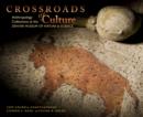 Crossroads of Culture : Anthropology Collections at the Denver Museum of Nature & Science - Book