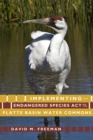 Implementing the Endangered Species Act on the Platte Basin Water Commons - eBook