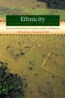 Ethnicity in Ancient Amazonia : Reconstructing Past Identities from Archaeology, Linguistics, and Ethnohistory - eBook