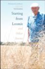 Starting from Loomis and Other Stories - Book