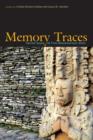 Memory Traces : Analyzing Sacred Space at Five Mesoamerican Sites - Book