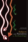 Subjects and Narratives in Archaeology - eBook