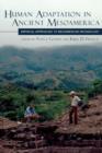 Human Adaptation in Ancient Mesoamerica : Empirical Approaches to Mesoamerican Archaeology - Book