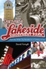Denver's Lakeside Amusement Park : From the White City Beautiful to a Century of Fun - Book