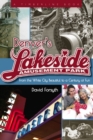 Denver's Lakeside Amusement Park : From the White City Beautiful to a Century of Fun - eBook