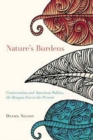 Nature's Burdens : Conservation and American Politics, The Reagan Era to the Present - Book