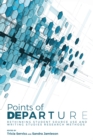 Points of Departure : Rethinking Student Source Use and Writing Studies Research Methods - eBook